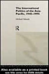 The International Politics Of Asia-pacific, 1945-1995