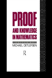 Proof And Knowledge In Mathematics