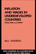 Inflation And Wages In Underdeveloped Countries: India, Peru, And Turkey, 1939-1960