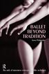 Ballet Beyond Tradition
