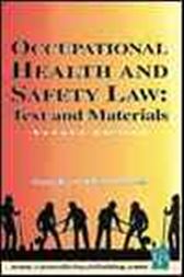Occupational Health & Safety Law Cases & Materials