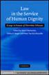 Law in the Service of Human Dignity