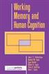 Working Memory and Human Cognition