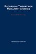 Recursion Theory for Metamathematics