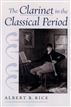 The Clarinet in the Classical Period