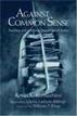 Against Common Sense