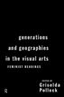 Generations & Geographies in the Visual Arts