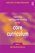 Improving Teaching and Learning in the Core Curriculum
