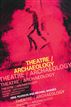Theatre/archaeology