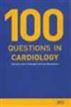100 Questions in Cardiology