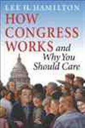 How Congress Works and Why You Should Care