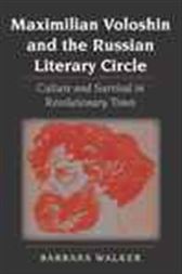 Maximilian Voloshin and the Russian Literary Circle