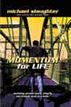 Momentum for Life