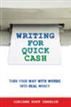Writing for Quick Cash