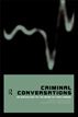 Criminal Conversations