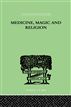 Medicine, Magic and Religion