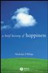 A Brief History of Happiness
