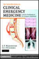 An Introduction to Clinical Emergency Medicine