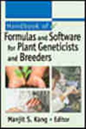Handbook of Formulas and Software for Plant Geneticists and Breeders
