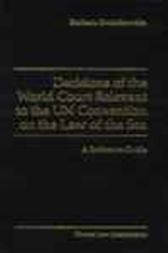 Decisions of the World Court relevant to the UN Convention on the Law of the Sea