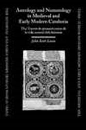Astrology and numerology in medieval and early modern Catalonia