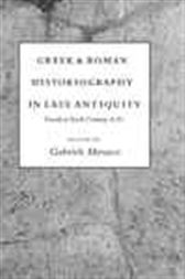 Greek and Roman historiography in late antiquity