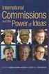 International Commission and the Power of Ideas