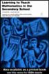 Learning To Teach Mathematics In The Secondary School