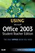 Special Edition Using Microsoft Office 2003, Student-Teacher Edition