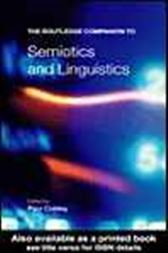 The Routledge Companion To Semiotics And Linguistics