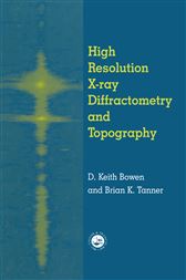 High Resolution X-ray Diffractometry And Topograph