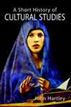 A Short History of Cultural Studies