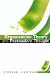 Organization Theory and Postmoders Thought