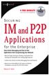 Securing IM and P2P Applications for the Enterprise