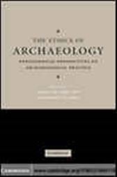 The Ethics of Archaeology