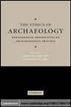 The Ethics of Archaeology