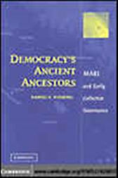 Democracy's Ancient Ancestors