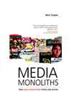 Media Monoliths