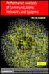 Performance Analysis of Communications Networks and Systems