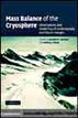 Mass Balance of the Cryosphere