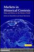 Markets in Historical Contexts