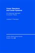 Linear Operators and Linear Systems