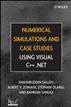 Numerical Simulations and Case Studies Using Visual C++.Net