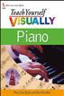 Teach Yourself VISUALLY Piano