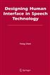 Designing Human Interface in Speech Technology