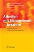 Arbeiten mit Managementberatern