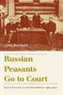 Russian Peasants Go to Court