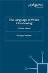 The Language of Police Interviewing