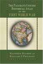 The Palgrave Concise Historical Atlas of the First World War