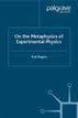 On the Metaphysics of Experimental Physics